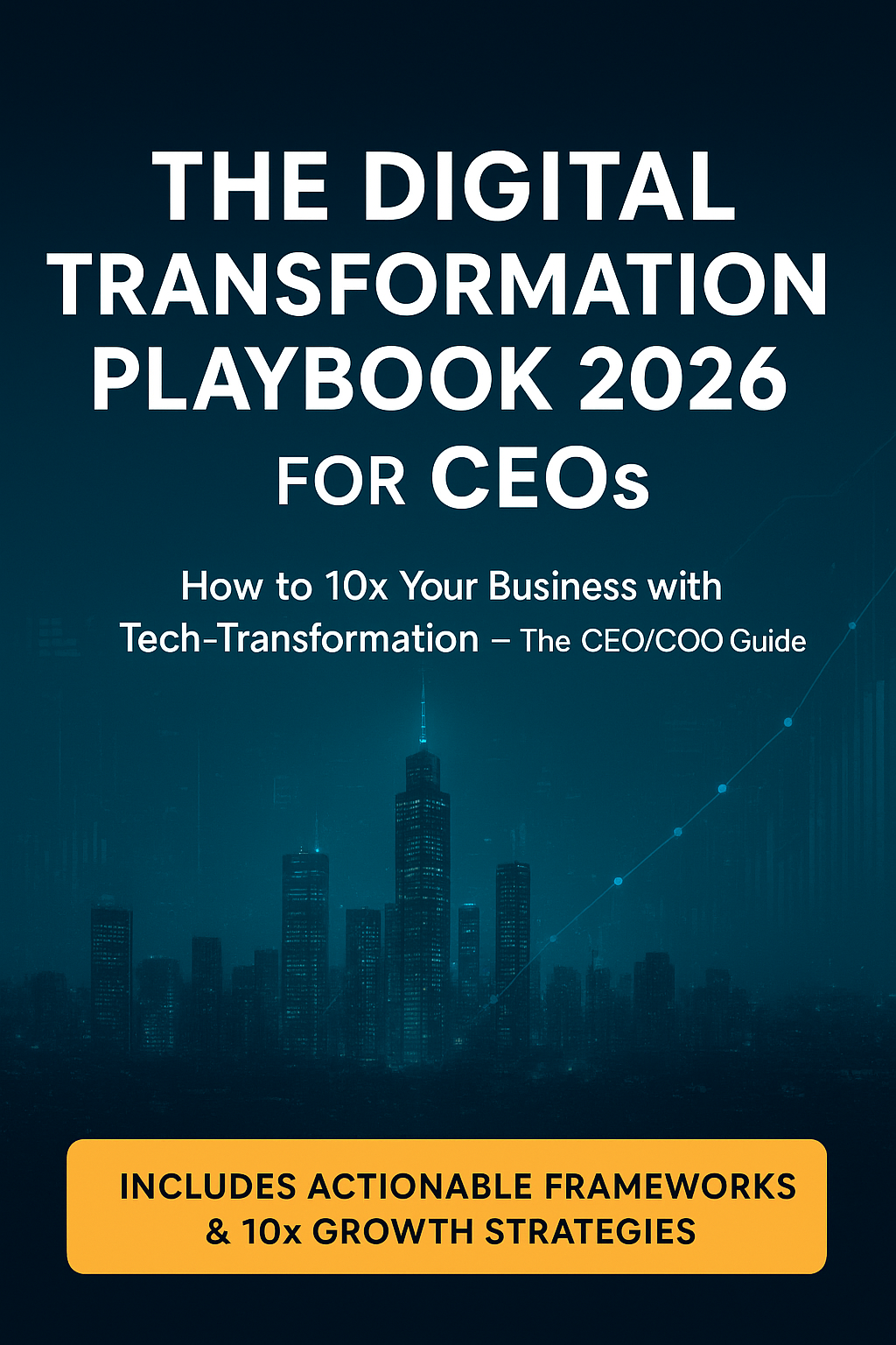 Cover: The Digital Transformation Playbook for CEOs and COOs